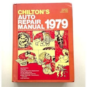 Chilton's Auto Repair Manual American Cars 1972-79 Vintage
